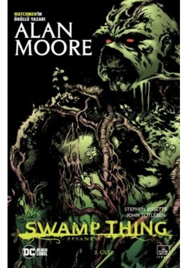 Swamp Thing Efsanesi: 2. Cilt + Watchmen