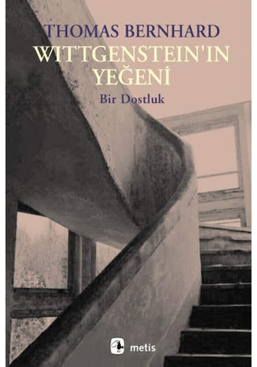 Wittgenstein'ın Yeğeni - Thomas Bernhard - Metis Yayınları