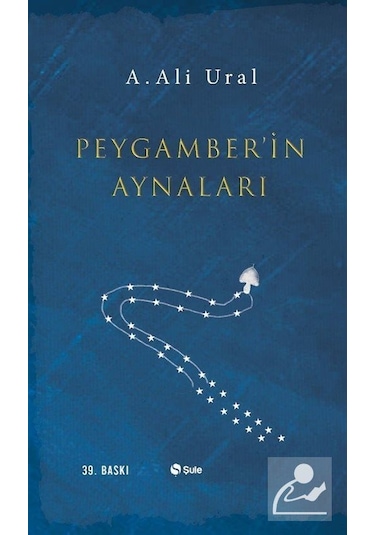 Peygamber'In Aynaları / A. Ali Ural