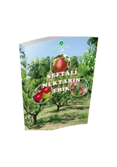 Şeftali Nektarin ve Erik Yetiştiriciliği Kitabı - Ünal Doğanay - Hasad Yayıncılık Eylül 2007