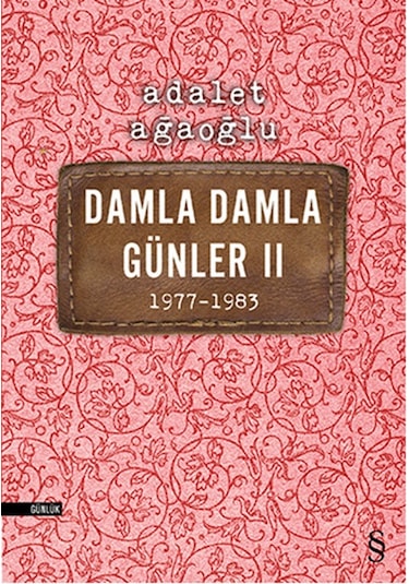 Damla Damla Günler 2 - Adalet Ağaoğlu - Everest Yayınları
