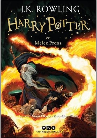 Harry Potter ve Melez Prens - 6. Kitap - J. K. Rowling - Yapı Kredi Yayınları