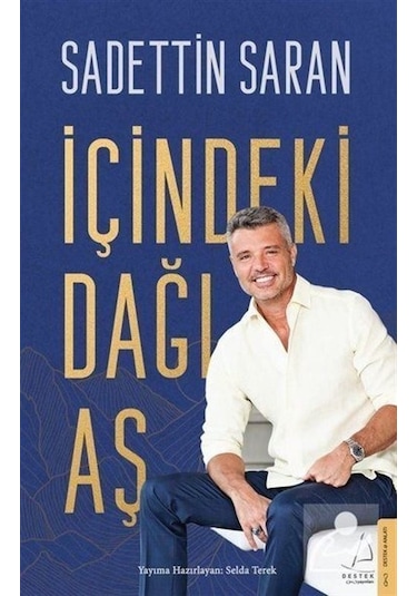 İçindeki Dağı Aş - Sadettin Saran