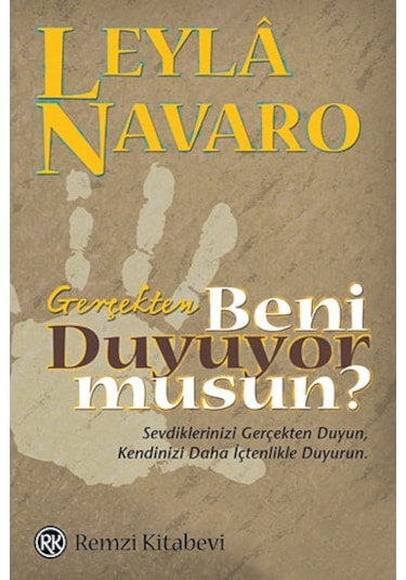 Gerçekten Beni Duyuyor musun? - Leyla Navaro - Remzi Kitabevi