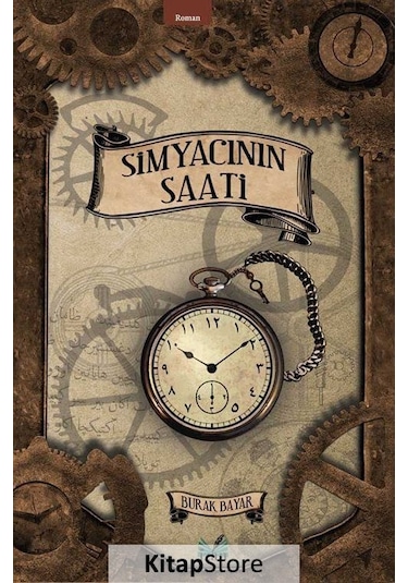 Simyacının Saati - Burak Bayar - İzan Yayıncılık
