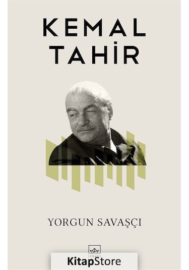 Kitapstore Yorgun Savaşçı / Kemal Tahir