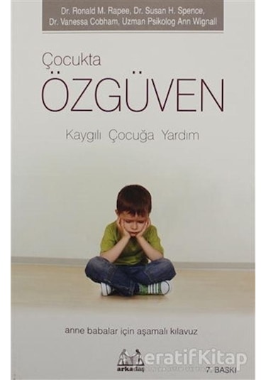 Kaygılı Çocuğa Yardım - Susan H. Spence -  Ann Wignall - Arkadaş Yayıncılık