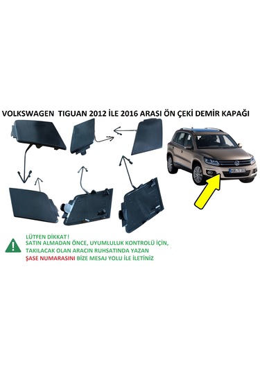 Volkswagen Tiguan Ön Çeki Demir Kapağı 2012 İle 2016 Arası