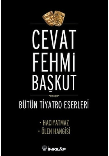 Hacıyatmaz- Ölen Hangisi - Cevat Fehmi Başkut - İnkılap Kitabevi