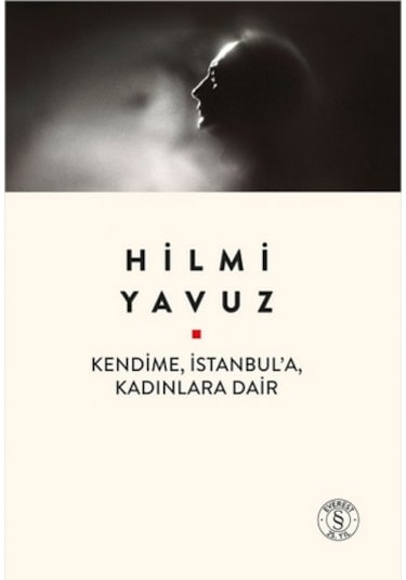 Kendime, İstanbul A, Kadınlara Dair