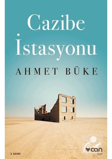 Cazibe İstasyonu - Ahmet Büke