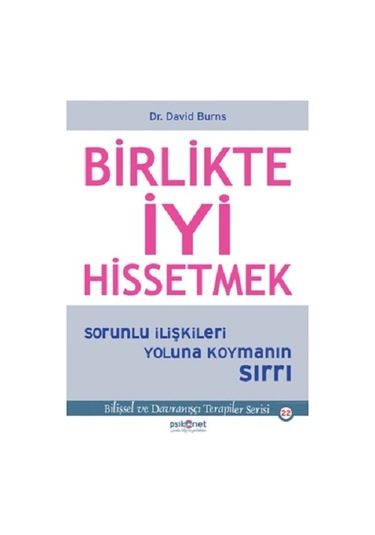 Birlikte İyi Hissetmek - David Burns - Psikonet