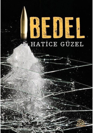 Bedel - Hatice Güzel - Mihenk Kitap