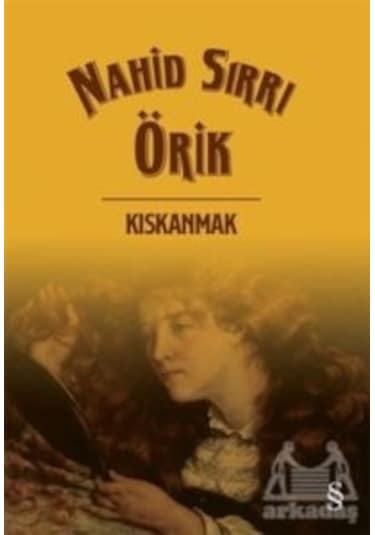 Kıskanmak Everest Yayınları Nahid Sırrı Örik