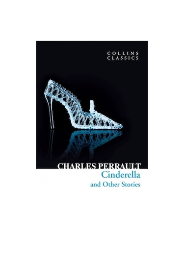 Cinderella And Other Stories (Collins Classics)
