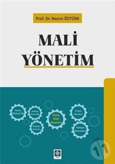 Mali Yönetim - Nazım Öztürk - Ekin Basım Yayın