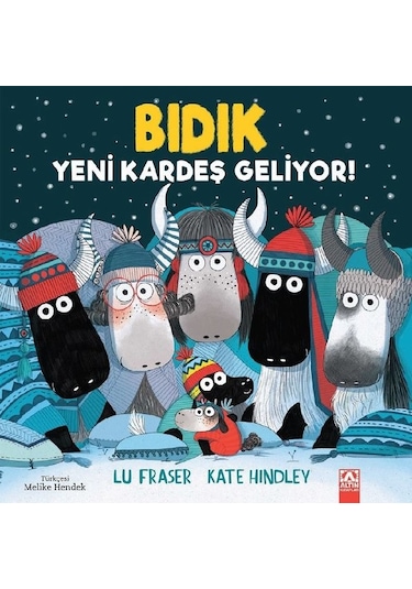 Bıdık - Yeni Kardeş Geliyor! - Lu Fraser - Altın Kitaplar