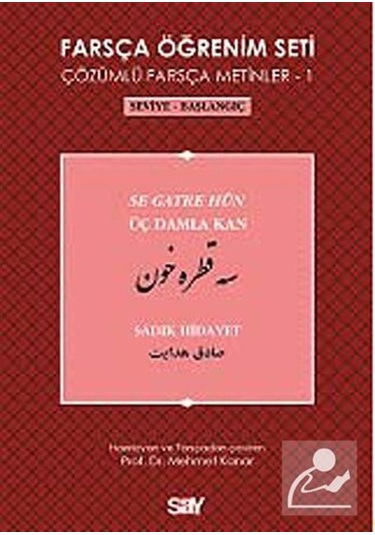 Farsça Öğrenim Seti 1 Seviye-Başlangıç-Üç Damla Kan - Sadık