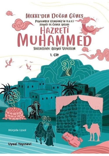 Peygamber Efendimiz'in S.a.v. Hayatı Ve Örnek Ahlakı Mekke'd...