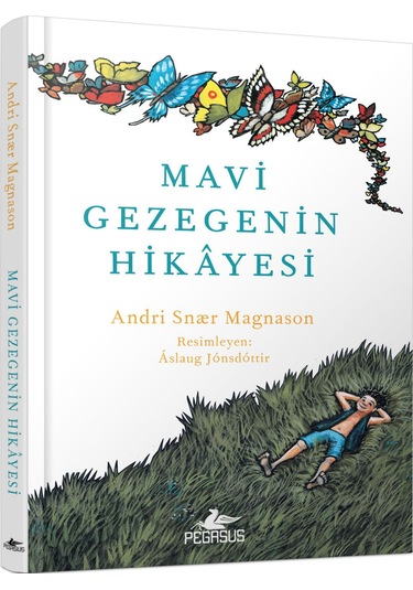Mavi Gezegenin Hikayesi Ciltli, Renkli ve Resimli