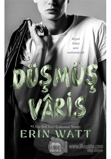 Düşmüş Varis - Erin Watt - Yabancı