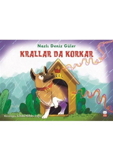 Krallar Da Korkar / Nazlı Deniz Güler