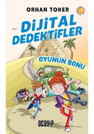 Dijital Dedektifler-Oyunun Sonu/Orhan Toker/Acayip