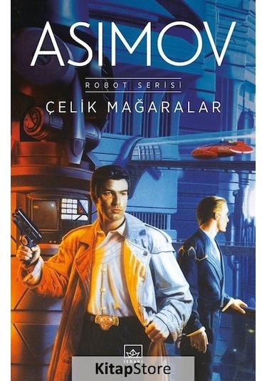 Kitapstore Çelik Mağaralar / Isaac Asimov