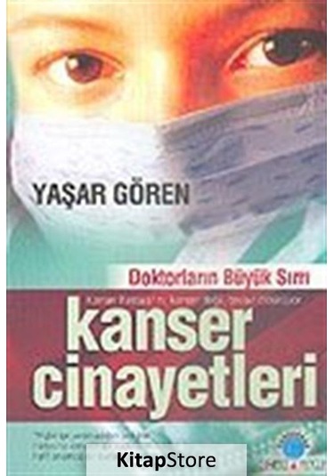 Kanser Cinayetleri - Yaşar Gören - Ozan Yayıncılık