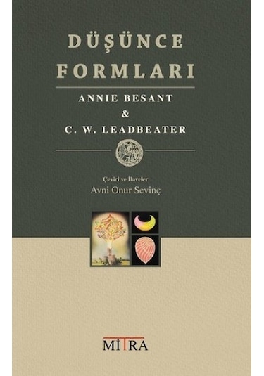 Düşünce Formları - Annie Besant - Mitra