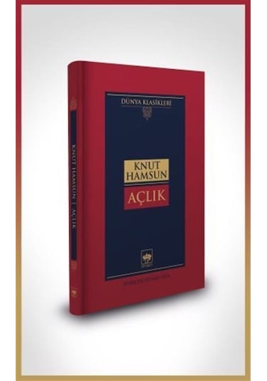 Açlık - Dünya Klasikleri - Knut Hamsun - Ötüken Neşriyat