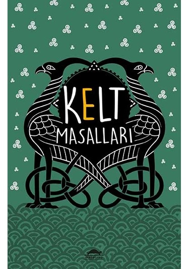 Kelt Masalları - Özel Ayracıyla
