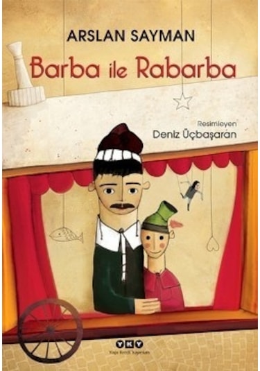 Barba ile Rabarba - Arslan Sayman - Yapı Kredi Yayınları