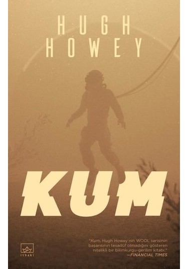 Kum - Hugh Howey - İthaki Yayınları