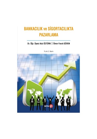 Bankacılık Ve Sigortacılıkta Pazarlama Aziz Öztürk Beta