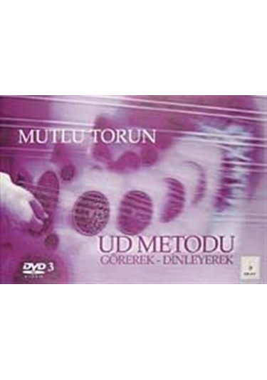 Ud Metodu "Görerek - Dinleyerek" 3 -(1 DVD Ekli) / Mutlu Torun