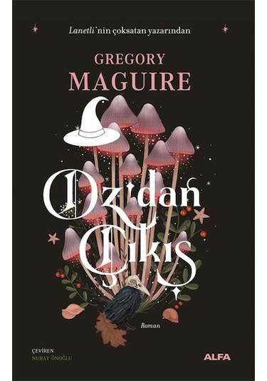 Oz'dan Çıkış / Gregory Maguire
