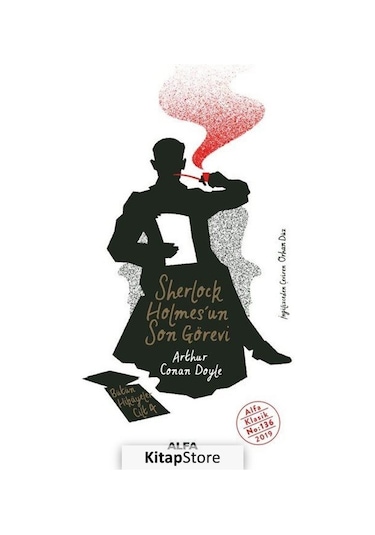 Kitapstore Sherlock Holmes'Un / Son Görevi Bütün Hikayeler Cilt 4 / Sir Arthur