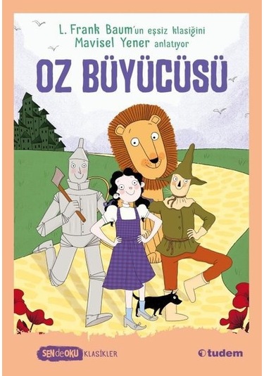 Oz Büyücüsü - Sen De Oku Klasikler