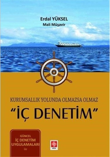 Kurumsallık Yolunda Olmazsa Olmaz İç Denetim / Mali Müşavir Er...