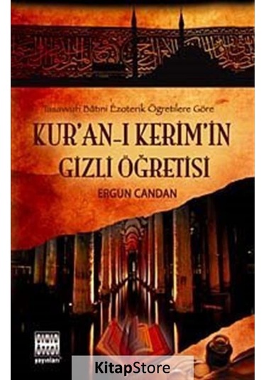 Kur'an-ı Kerim'in Gizli Öğretisi / Ergun Candan