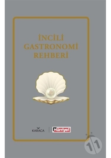 Incili Gastronomi Rehberi - Hürriyet Yayınları