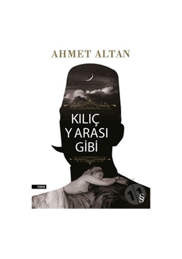 Kılıç Yarası Gibi/Ahmet Altan N11.451