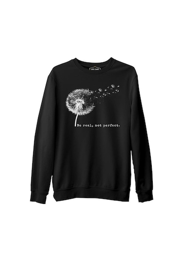 Be Real Not Perfect Dandellion Siyah Erkek Kalın Sweatshirt 001