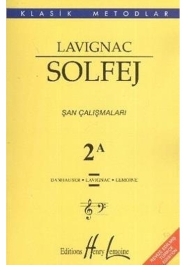 Lavignac Solfej 2A - Şan  Çalışmaları