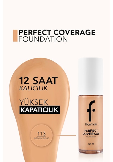 Flormar Perfect Coverage Yoğun Kapatıcı Su Bazlı Fondöten (Sıcak Alt Ton) -113 Medium Beige -8682536058308