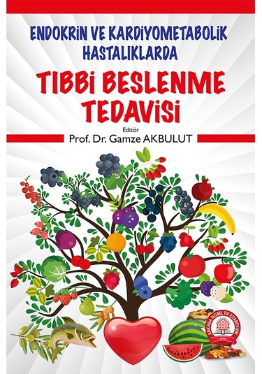 Endokrin Ve Kardiyometabolik Hastalıklarda Tıbbi Beslenme Tedavi