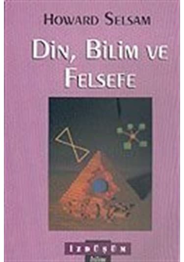 DinBilim ve Felsefe - Howard Selsam - İzdüşüm Yayınları
