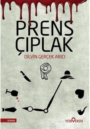 Prens Çıplak - Dilvin Gerçek Arıcı - Yediveren Yayınları