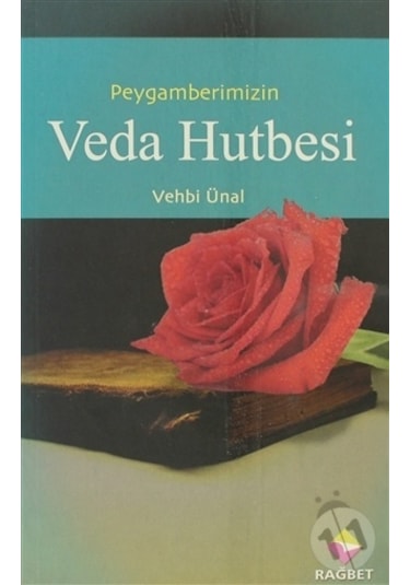 Peygamber Efendimizin Veda  Hutbesi -